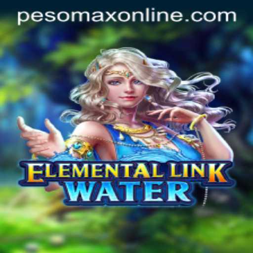 Dive into the World of ElementalLinkWater: The PesoMax Challenge