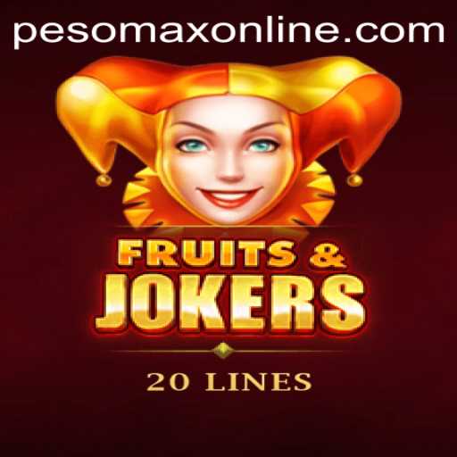 Unveiling FruitsAndJokers20: A Game Revolutionized by PesoMax