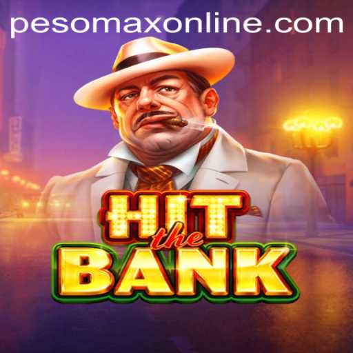 Discover the Thrilling World of HitTheBank with PesoMax